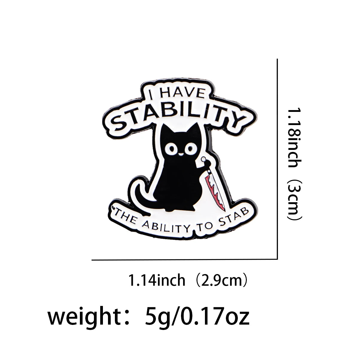 The Stab-ility Cat Enamel Pin